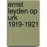 Ernst Leyden op Urk 1919-1921 door Klaas Post