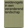 Weidevogels in een veranderend landschap door Ron van 'T. Veer