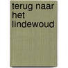 Terug naar het lindewoud by Rein de Waal