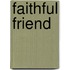 Faithful friend