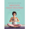 Meditatie voor vrouwen door Lorin Roche