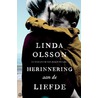 Herinnering aan de liefde door Linda Olsson