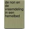 De non en de vreemdeling in een hemelbed door René Ofsen