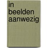 In beelden aanwezig by C.O. Jellema