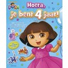 Hoera, je bent 4 jaar! by Unknown