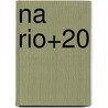 Na RIO+20 door Onbekend