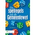 De spelregels uit de gemeentewet