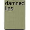 Damned lies door W.F.M. de Vries