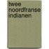 Twee Noordfranse indianen