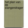 Het plan van de slangendrager door Eric Corbeyran