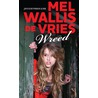 Wreed door Mel Wallis de Vries