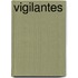 Vigilantes