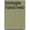 Biologie havo/vwo door Ovd Educatieve Uitgeverij