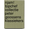njam! Topchef collectie Peter Goossens klassiekers door Onbekend
