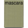 Mascara by Peter Wj Brouwer