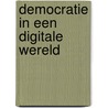 Democratie in een digitale wereld by Alias Pyrrho