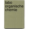 Labo organische chemie by H. Roex