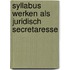 Syllabus werken als juridisch secretaresse