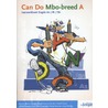 Can Do mbo-breed deel A + B by Mirjam Ijzerman