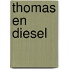 Thomas en Diesel door Onbekend