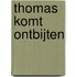 Thomas komt ontbijten