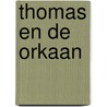 Thomas en de orkaan by Unknown