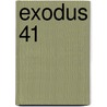 Exodus 41 door John G.O. De Koker