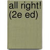 All Right! (2e ed) door B. Vos