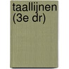 Taallijnen (3e dr) door W. van Riel