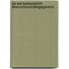 De wet bewaarplicht telecommunicatiegegevens door R.J. Bokhorst