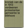 Kroniek van de in 1913 verdwenen protestantse gemeente te Etikhove door Edgard Van Droogenbroeck