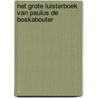 Het grote luisterboek van Paulus de boskabouter by Erven Jean Dulieu