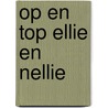 Op en top Ellie en Nellie by Rindert Kromhout