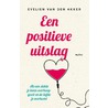 Een positieve uitslag door Evelien van den Akker