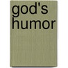God's humor door Marius van Welie