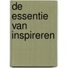 De essentie van inspireren by Jos van Langen