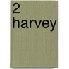 2 Harvey by Philippe Charlot