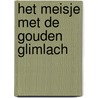 Het meisje met de gouden glimlach door Grimm