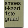 Smoes T-kaart 1ste graad door Onbekend