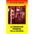 Glorierijke missers in La Gloria