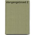 Slangengebroed 2