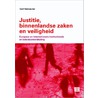 Justitie, binnenlandse zaken en veiligheid door Gert Vermeulen
