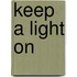 Keep a light on