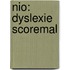 NIO: Dyslexie scoremal