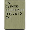 NIO: Dyslexie testboekjes (set van 5 ex.) by Dijk
