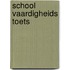School vaardigheids toets