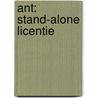 ANT: Stand-alone licentie door Onbekend