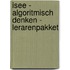 iSee - Algoritmisch denken - lerarenpakket