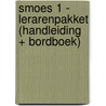 Smoes 1 - lerarenpakket (handleiding + bordboek) by Unknown