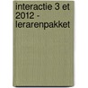 Interactie 3 ET 2012 - lerarenpakket door Onbekend